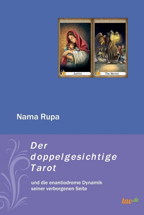 Der doppelgesichtige Tarot - Nama Rupa