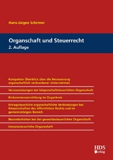 Organschaft und Steuerrecht - Schirmer, Hans-Jürgen