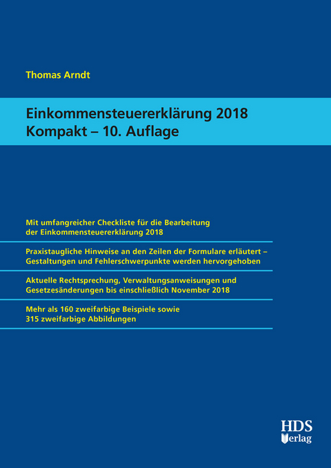 Einkommensteuererklärung 2018 Kompakt - Thomas Arndt