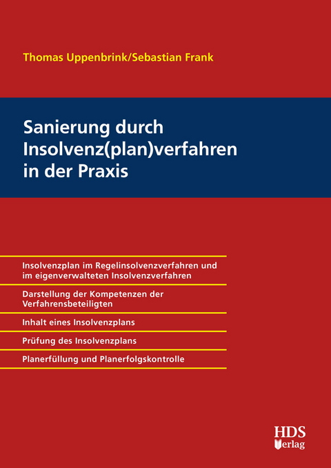 Sanierung durch Insolvenz(plan)verfahren in der Praxis - Thomas Uppenbrink, Sebastian Frank