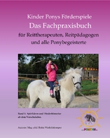 Kinder Ponys Förderspiele - Das Fachpraxisbuch - - Britta Winkelnkemper