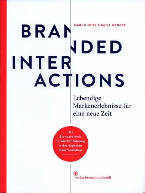 Branded Interactions - Marco Spies, Katja Wenger