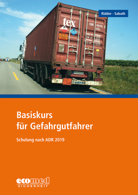 Basiskurs für Gefahrgutfahrer - Klaus Ridder, Uta Sabath