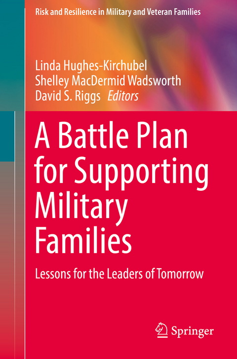 A Battle Plan for Supporting Military Families - 