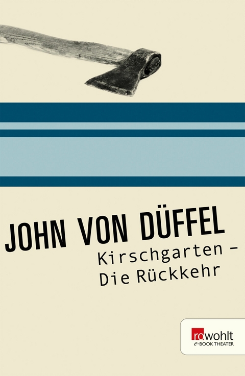 Kirschgarten -  John von Düffel