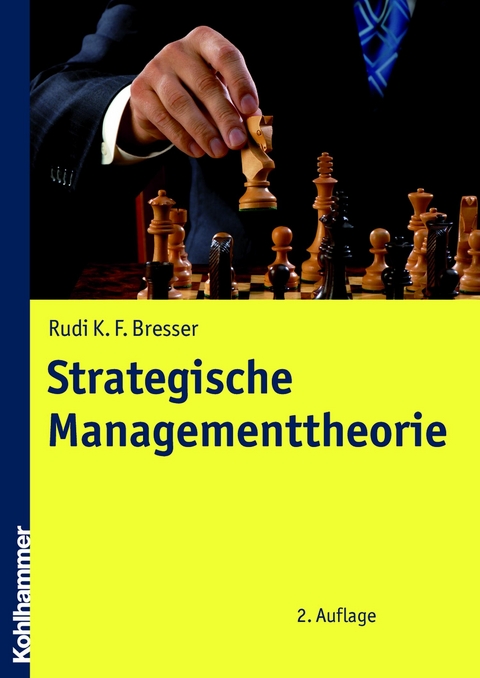 Strategische Managementtheorie - Rudi Bresser