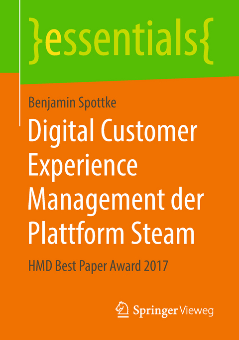 Digital Customer Experience Management der Plattform Steam - Benjamin Spottke