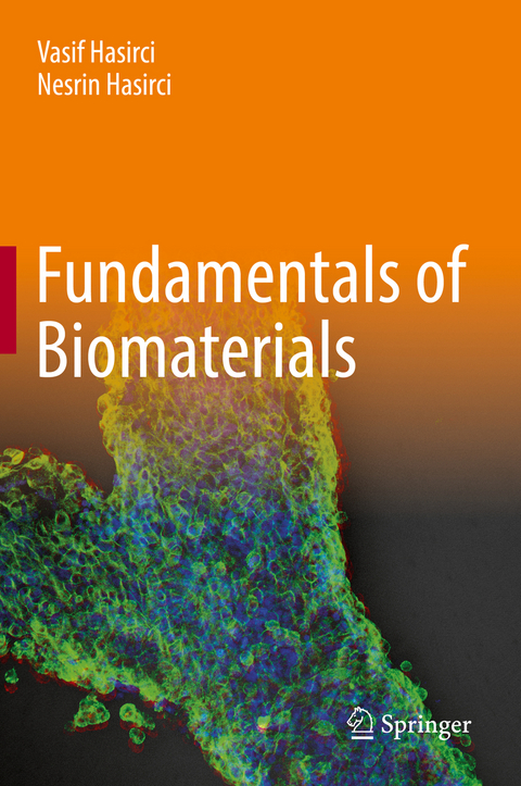 Fundamentals of Biomaterials - Vasif Hasirci, Nesrin Hasirci