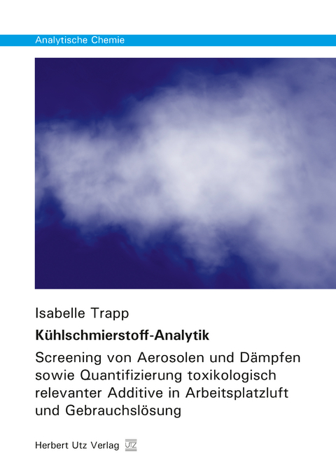 Kühlschmierstoff-Analytik - Isabelle Trapp
