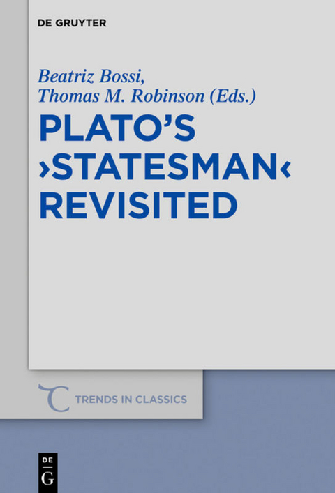 Plato’s ›Statesman‹ Revisited - 