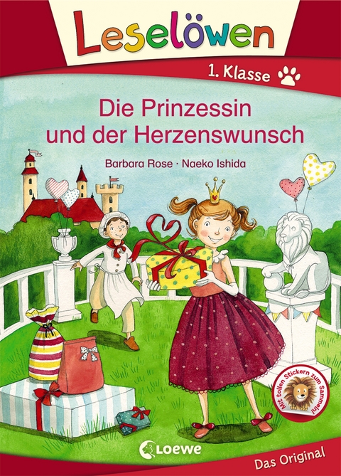 Leselöwen 1. Klasse - Die Prinzessin und der Herzenswunsch - Barbara Rose