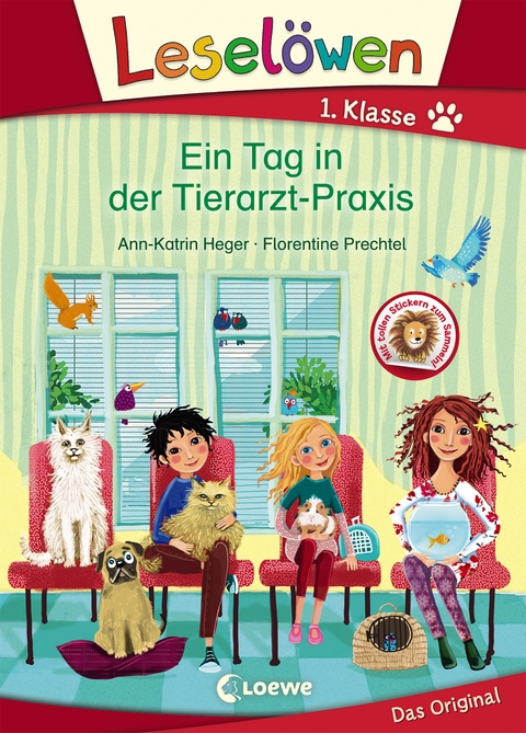 Leselöwen 1. Klasse - Ein Tag in der Tierarzt-Praxis - Ann-Katrin Heger