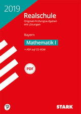 STARK Original-Prüfungen Realschule 2019 - Mathematik I - Bayern - 