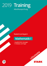 STARK Lösungen zu Training Abschlussprüfung Realschule 2019 - Mathematik I - Bayern - 