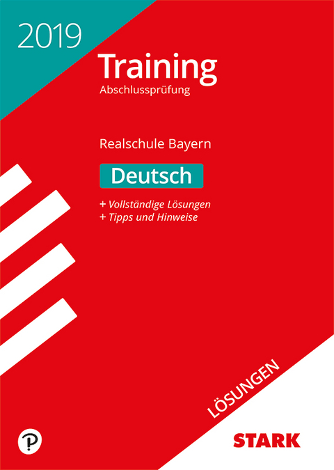 Lösungen zu Training Abschlussprüfung Realschule 2019 - Deutsch - Bayern