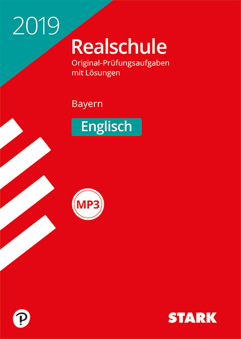 STARK Abschlussprüfung Realschule Bayern 2019 - Englisch