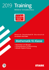 Training Mittlerer Schulabschluss 2019 - Mathematik - Realschule/Gesamtschule EK/ Sekundarschule - NRW - 