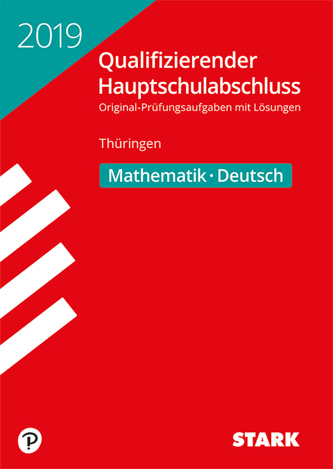 Qualifizierender Hauptschulabschluss 2019 - Mathematik, Deutsch - Thüringen