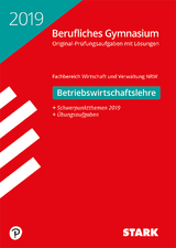 Abiturprüfung Berufliches Gymnasium 2019 - Betriebswirtschaftslehre - NRW - 