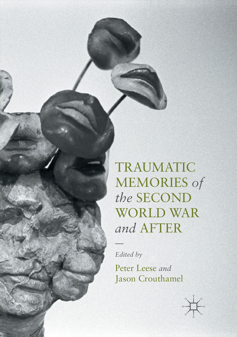 Traumatic Memories of the Second World War and After - 