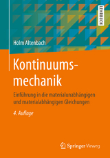 Kontinuumsmechanik - Altenbach, Holm