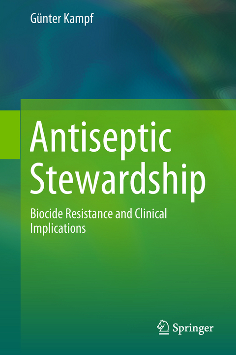 Antiseptic Stewardship - Günter Kampf