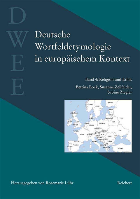 Deutsche Wortfeldetymologie in europäischem Kontext (DWEE) - Bettina Bock, Susanne Zeilfelder, Sabine Ziegler