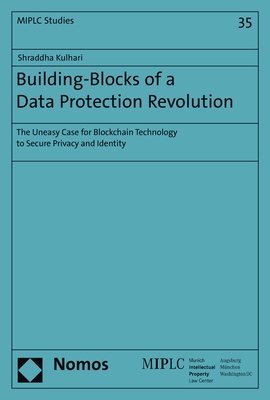 Building-Blocks of a Data Protection Revolution - Shraddha Kulhari