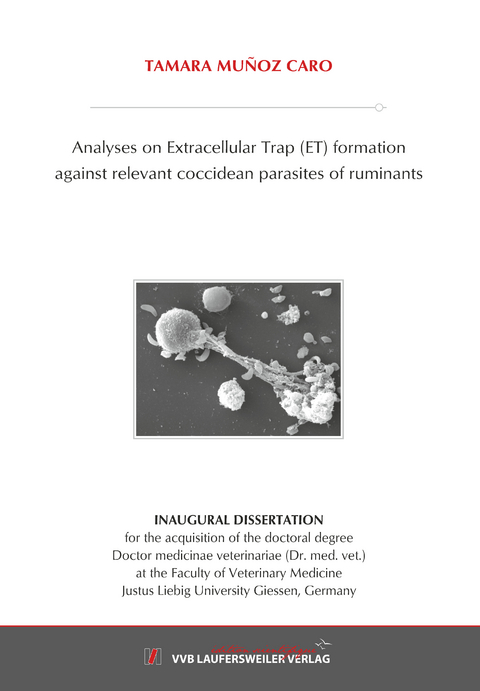 Analyses on Extracellular Trap (ET) formation against relevant coccidean parasites of ruminants - Tamara Muñoz Caro