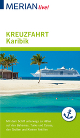 MERIAN live! Reiseführer Kreuzfahrt Karibik - Müller-Wöbcke, Birgit; Wöbcke, Manfred