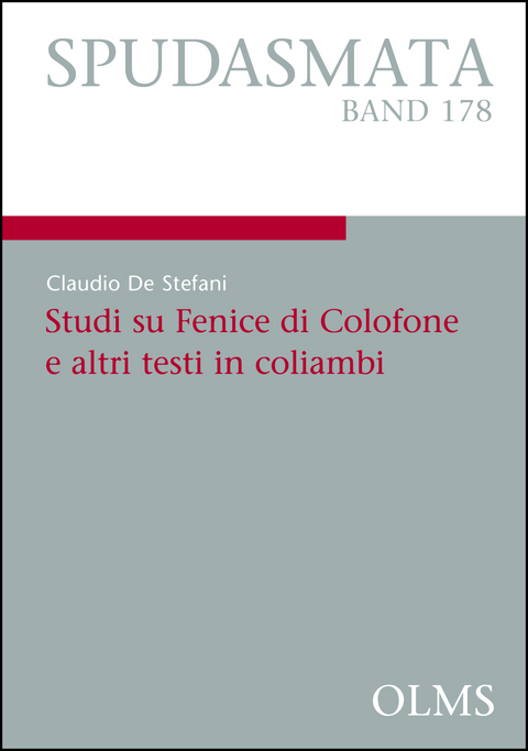 Studi su Fenice di Colofone e altri testi in coliambi - Claudio De Stefani