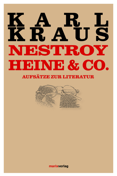 Nestroy, Heine & Co. - Karl Kraus
