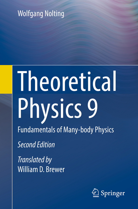 Theoretical Physics 9 - Wolfgang Nolting