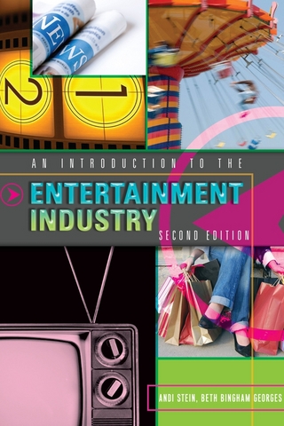 An Introduction to the Entertainment Industry - Beth Bingham Georges; Andi Stein