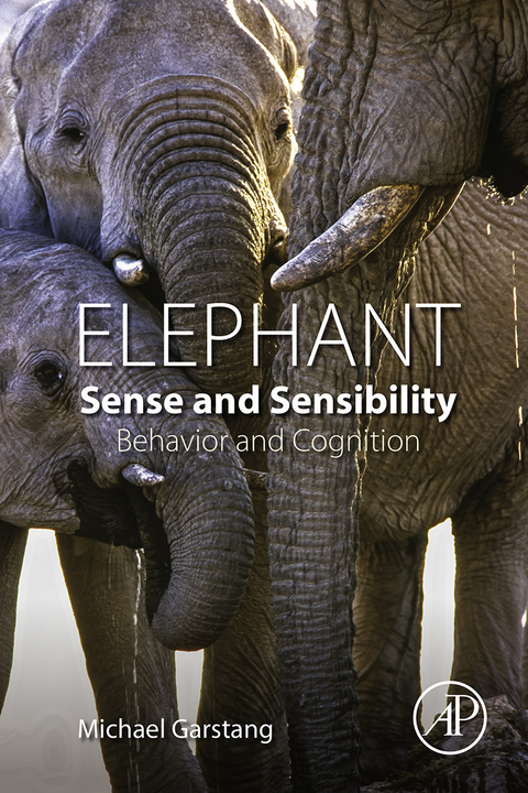 Elephant Sense and Sensibility -  Michael Garstang