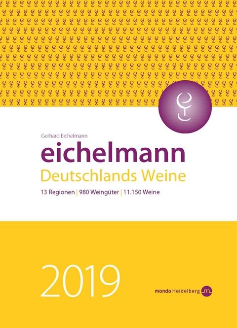 Eichelmann 2019 Deutschlands Weine - Gerhard Eichelmann