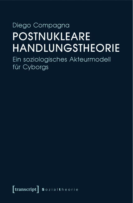 Postnukleare Handlungstheorie - Diego Compagna