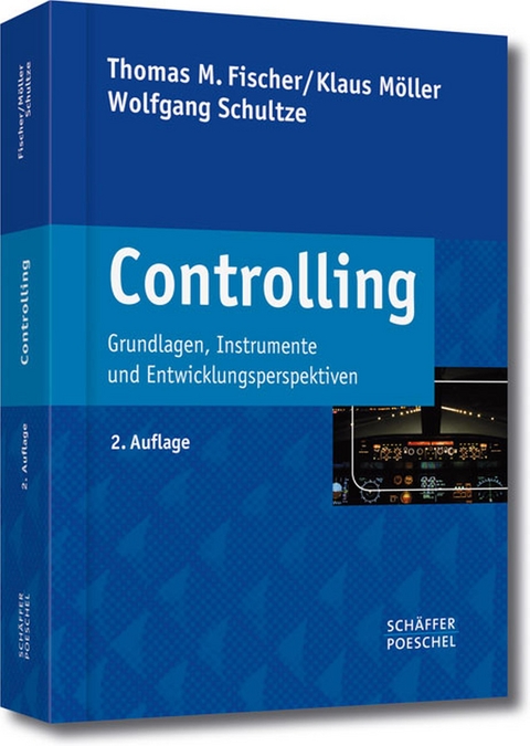 Controlling -  Thomas M. Fischer,  Klaus Möller,  Wolfgang Schultze