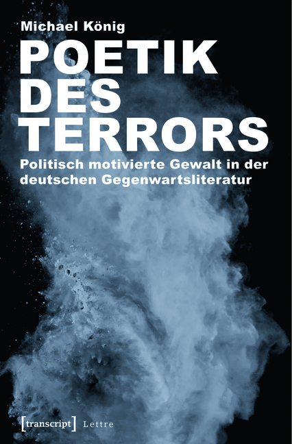 Poetik des Terrors - Michael König