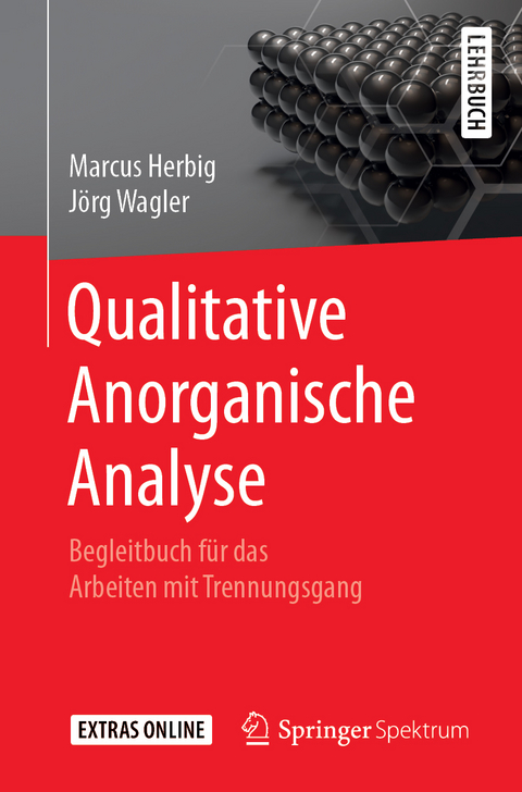 Qualitative Anorganische Analyse - Marcus Herbig, Jörg Wagler