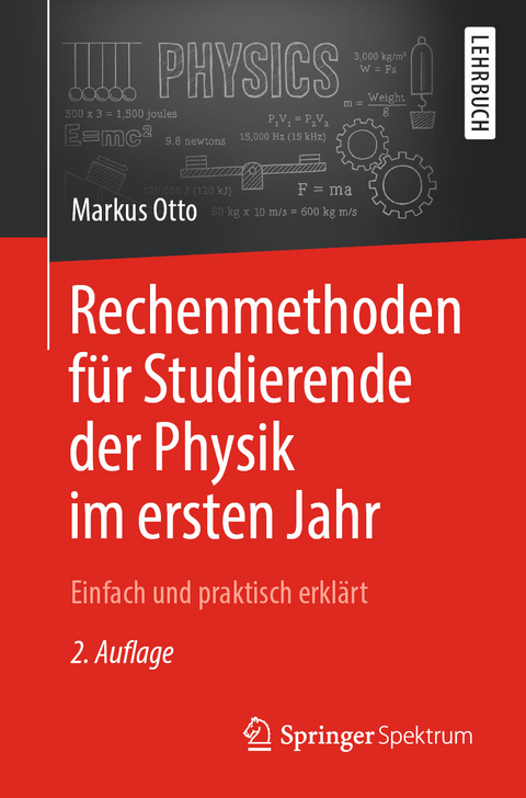 Rechenmethoden für Studierende der Physik im ersten Jahr - Markus Otto