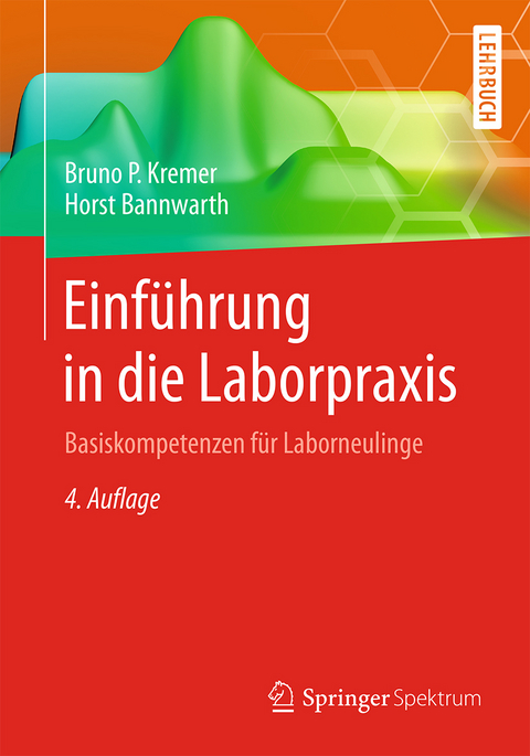 Einführung in die Laborpraxis - Bruno P. Kremer, Horst Bannwarth
