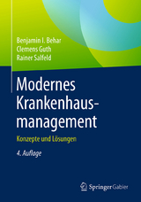 Modernes Krankenhausmanagement - Benjamin I. Behar, Clemens Guth, Rainer Salfeld
