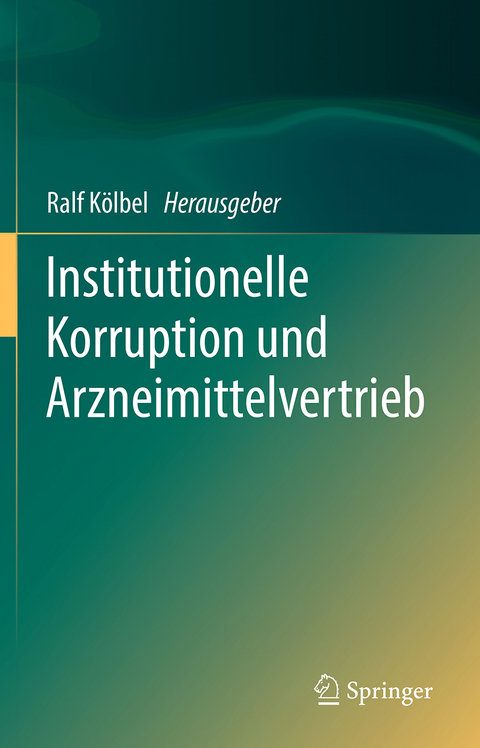 Institutionelle Korruption und Arzneimittelvertrieb - 