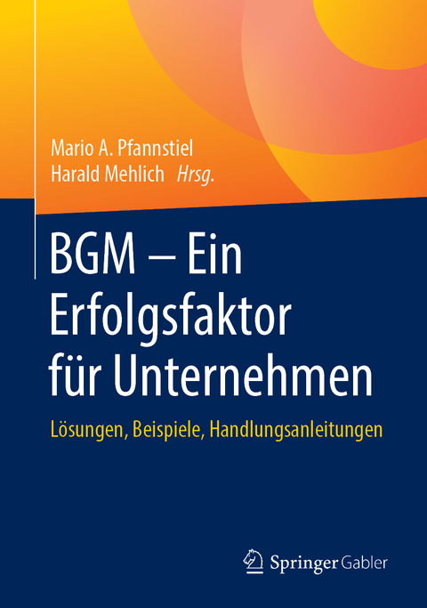 BGM – Ein Erfolgsfaktor für Unternehmen - 