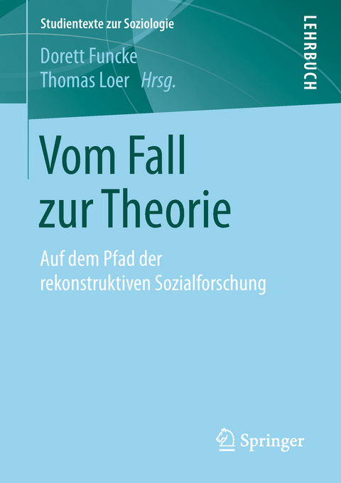 Vom Fall zur Theorie - 