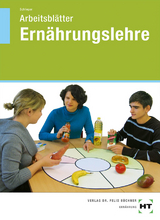 Arbeitsblätter Ernährungslehre - Cornelia A. Schlieper