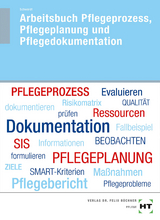 Arbeitsbuch Pflegeprozess, Pflegeplanung und Pflegedokumentation - Christine Schwerdt