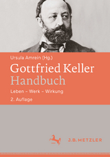 Gottfried Keller-Handbuch - Amrein, Ursula