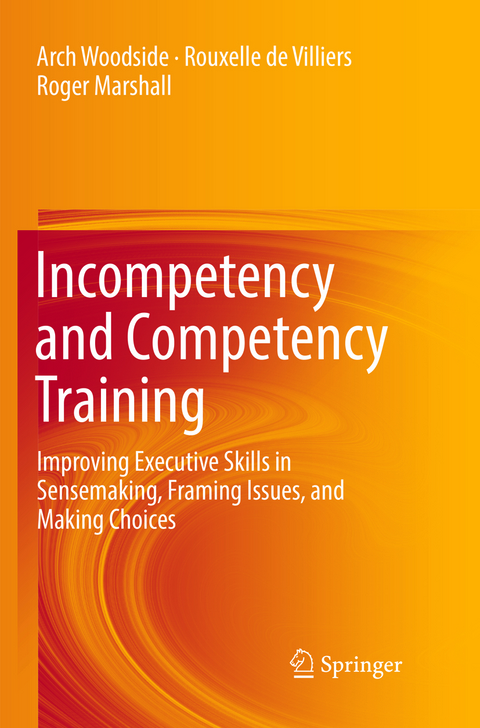 Incompetency and Competency Training - Arch Woodside, Rouxelle de Villiers, Roger Marshall